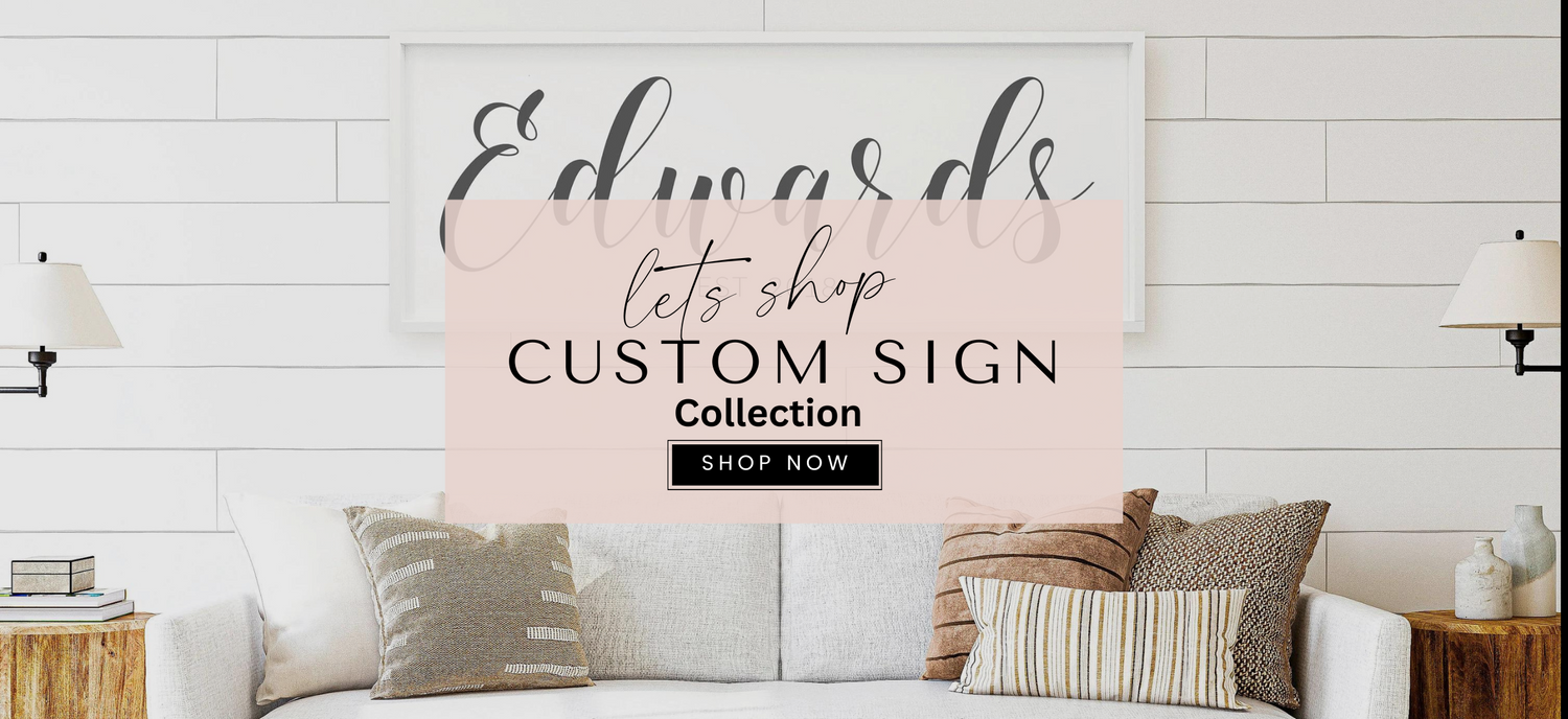 Custom Sign Collection