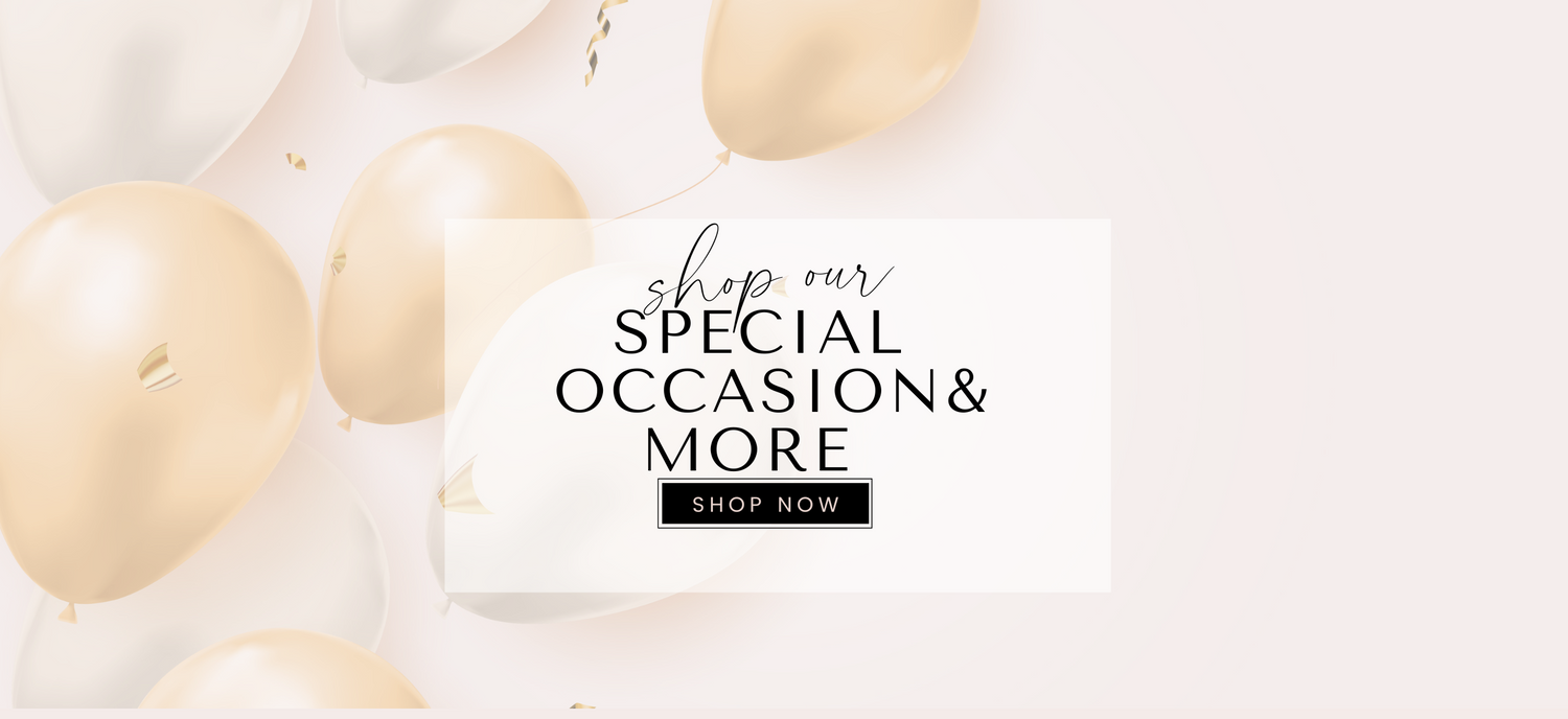 Special Occasion & More Collection